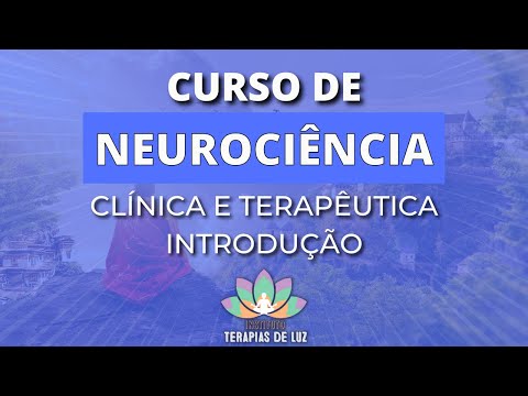 Curso de Neurociência - Clínica e Terapêutica