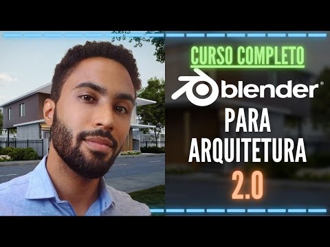 Curso - Blender para Arquitetura 2.0