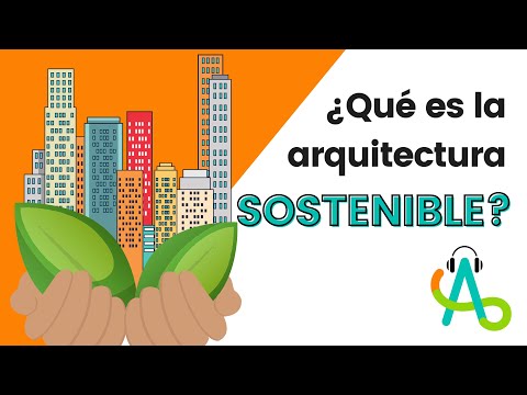 ¿Que es arquitectura sostenible?
