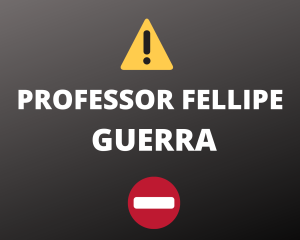 PROFESSOR FELLIPE GUERRA