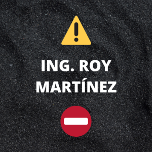 Ing. Roy Martínez