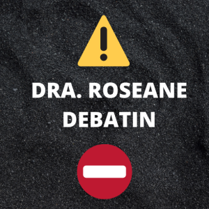 Dra. Roseane Debatin