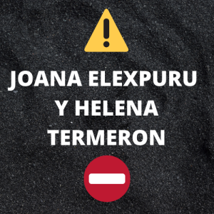 Joana Elexpuru Y Helena Termeron